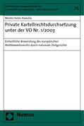 Holm-Hadulla |  Holm-Hadulla, M: Private Kartellrechtsdurchsetzung | Buch |  Sack Fachmedien