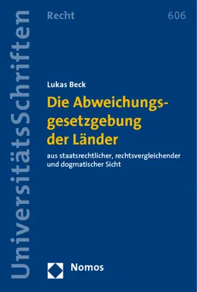 Beck |  Die Abweichungsgesetzgebung der Länder | Buch |  Sack Fachmedien