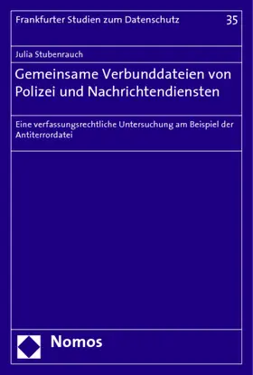 Stubenrauch |  Gemeinsame Verbunddateien von Polizei und Nachrichtendiensten | Buch |  Sack Fachmedien