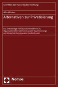 Rinken |  Rinken, A: Alternativen zur Privatisierung | Buch |  Sack Fachmedien