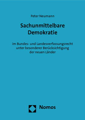 Neumann |  Neumann, P: Sachunmittelbare Demokratie | Buch |  Sack Fachmedien