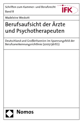 Weskott |  Berufsaufsicht der Ärzte und Psychotherapeuten | Buch |  Sack Fachmedien