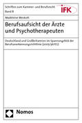 Weskott |  Berufsaufsicht der Ärzte und Psychotherapeuten | Buch |  Sack Fachmedien