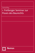 Ring |  1. Freiberger Seminar zur Praxis des Baurechts | Buch |  Sack Fachmedien