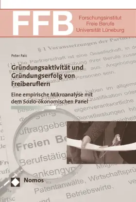 Paic |  Gründungsaktivität und Gründungserfolg von Freiberuflern | Buch |  Sack Fachmedien