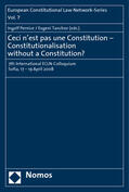 Pernice / Tanchev |  Ceci n'est pas une Constitution - Constitutionalisation without a Constitution? | Buch |  Sack Fachmedien