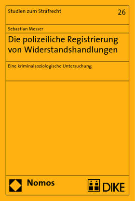 Messer |  Die polizeiliche Registrierung von Widerstandshandlungen | Buch |  Sack Fachmedien