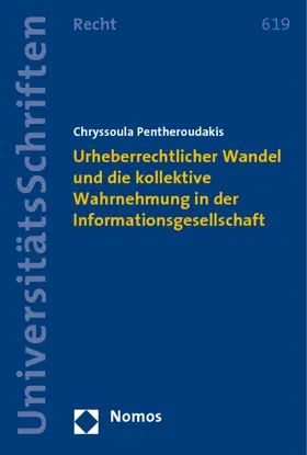 Pentheroudakis |  Urheberrechtlicher Wandel und die kollektive Wahrnehmung in der Informationsgesellschaft | Buch |  Sack Fachmedien