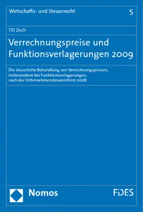 Zech |  Verrechnungspreise und Funktionsverlagerungen 2009 | Buch |  Sack Fachmedien