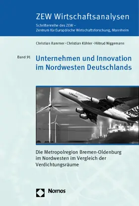 Rammer / Köhler / Niggemann |  Unternehmen und Innovation im Nordwesten Deutschlands | Buch |  Sack Fachmedien