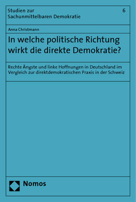 Christmann | Christmann, A: welche polit. Richtung wirkt die Demokratie | Buch | 978-3-8329-4204-5 | sack.de