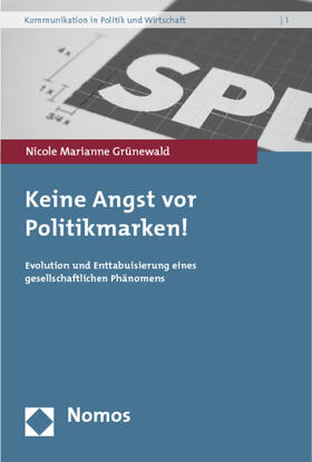 Grünewald | Keine Angst vor Politikmarken! | Buch | 978-3-8329-4205-2 | sack.de