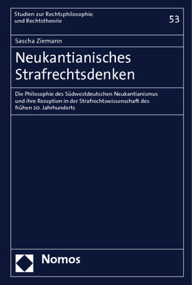 Ziemann | Neukantianisches Strafrechtsdenken | Buch | 978-3-8329-4210-6 | sack.de