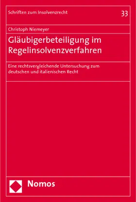 Niemeyer |  Gläubigerbeteiligung im Regelinsolvenzverfahren | Buch |  Sack Fachmedien