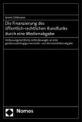 Dittmann |  Die Finanzierung des öffentlich-rechtlichen Rundfunks durch eine Medienabgabe | Buch |  Sack Fachmedien