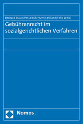 Braun / Buhr / Höland |  Braun, B: Gebührenrecht im sozialgerichtlichen Verfahren | Buch |  Sack Fachmedien