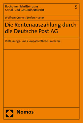 Cremer / Huster |  Cremer, W: Rentenzahlung durch die Deutsche Post AG | Buch |  Sack Fachmedien