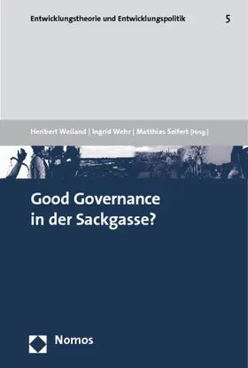 Weiland / Wehr / Seifert |  Good Governance in der Sackgasse? | Buch |  Sack Fachmedien