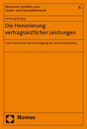 Knopp |  Knopp, H: Honorierung vertragsärztlicher Leistungen | Buch |  Sack Fachmedien