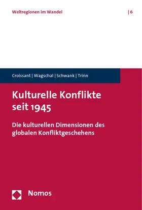 Croissant / Wagschal / Schwank |  Kulturelle Konflikte seit 1945 | Buch |  Sack Fachmedien
