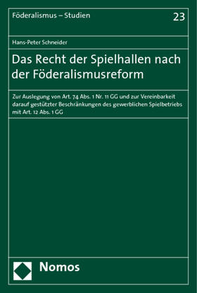 Schneider | Schneider, H: Recht der Spielhallen/Föderalismusreform | Buch | 978-3-8329-4298-4 | sack.de