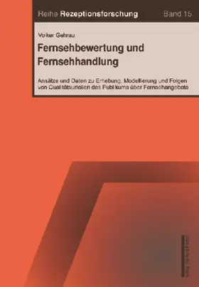 Gehrau |  Fernsehbewertung und Fernsehhandlung | Buch |  Sack Fachmedien