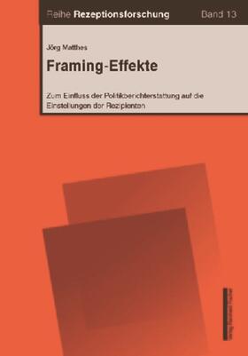 Matthes | Matthes, J: Framing-Effekte | Buch | sack.de