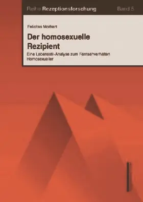 Morhart |  Der homosexuelle Rezipient | Buch |  Sack Fachmedien