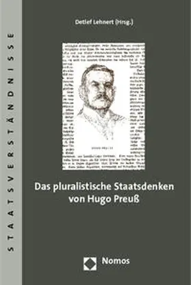 Lehnert |  Das pluralistische Staatsdenken von Hugo Preuß | Buch |  Sack Fachmedien