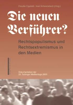 Cippitelli / Schwanebeck |  Die neuen Verführer? | Buch |  Sack Fachmedien