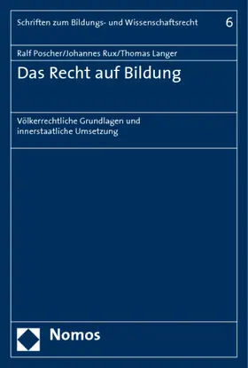 Poscher / Rux / Langer |  Das Recht auf Bildung | Buch |  Sack Fachmedien