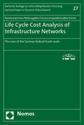 Rommerskirchen / Rothengatter / Greinus |  Life Cycle Cost Analysis of Infrastructure Networks | Buch |  Sack Fachmedien