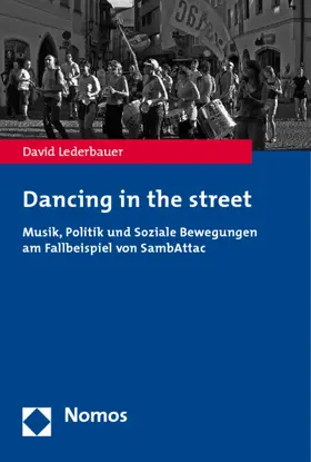 Lederbauer |  Dancing in the street | Buch |  Sack Fachmedien