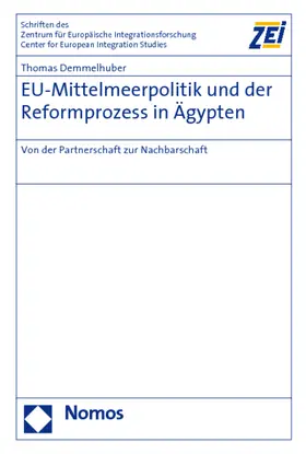 Demmelhuber |  EU-Mittelmeerpolitik und der Reformprozess in Ägypten | Buch |  Sack Fachmedien