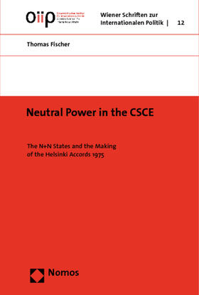 Fischer |  Fischer, T: Neutral Power in the CSCE | Buch |  Sack Fachmedien