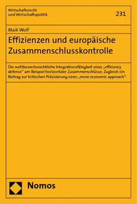 Wolf |  Effizienzen und europäische Zusammenschlusskontrolle | Buch |  Sack Fachmedien
