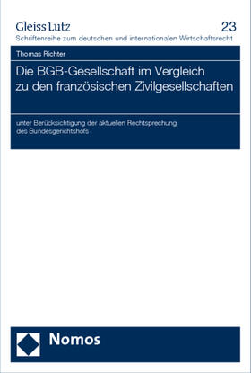 Richter | Die BGB-Gesellschaft im Vergleich zu den französischen Zivilgesellschaften | Buch | 978-3-8329-4484-1 | sack.de