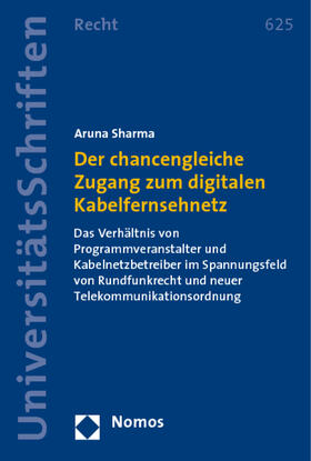 Sharma |  Sharma, A: Der chancengleiche Zugang zum digitalen Kabelfern | Buch |  Sack Fachmedien
