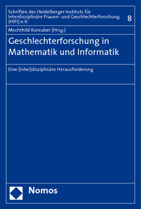 Koreuber | Zur Geschlechterforschung in Mathematik und Informatik | Buch | 978-3-8329-4537-4 | sack.de