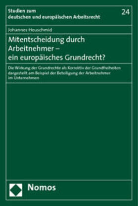 Heuschmid | Heuschmid, J: Mitentscheidung durch Arbeitnehmer | Buch | 978-3-8329-4586-2 | sack.de