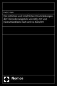 Hain |  Die zeitlichen und inhaltlichen Einschränkungen der Telemedienangebote von ARD, ZDF und Deutschlandradio nach dem 12. RÄndStV | Buch |  Sack Fachmedien