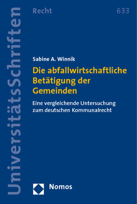 Winnik | Die abfallwirtschaftliche Betätigung der Gemeinden | Buch | 978-3-8329-4600-5 | sack.de