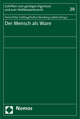 Götting / Sternberg-Lieben |  Der Mensch als Ware | Buch |  Sack Fachmedien