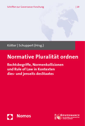 Kötter / Schuppert | Normative Pluralität ordnen | Buch | 978-3-8329-4678-4 | sack.de