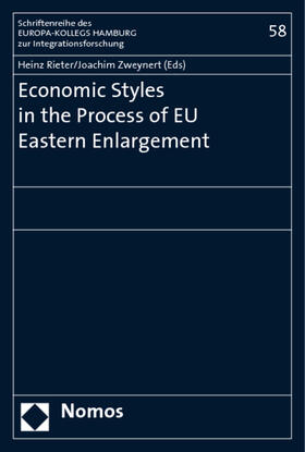 Rieter / Zweynert | Economic Styles in the Process of EU Eastern Enlargement | Buch | 978-3-8329-4684-5 | sack.de
