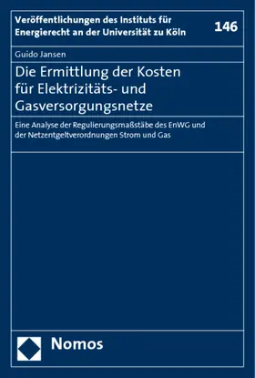 Jansen |  Die Ermittlung der Kosten für Elektrizitäts- und Gasversorgungsnetze | Buch |  Sack Fachmedien