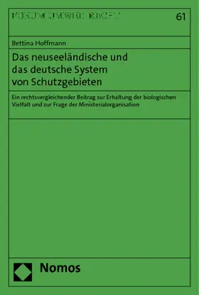 Hoffmann | Das neuseeländische und das deutsche System von Schutzgebieten | Buch | 978-3-8329-4697-5 | sack.de