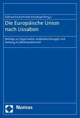 Pache / Schorkopf |  Die Europäische Union nach Lissabon | Buch |  Sack Fachmedien