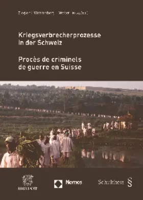 Ziegler / Wehrenberg / Weber |  Kriegsverbrecherprozesse in der Schweiz - Procès de criminels de guerre en Suisse | Buch |  Sack Fachmedien
