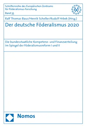 Baus / Scheller / Hrbek |  Der deutsche Föderalismus 2020 | Buch |  Sack Fachmedien